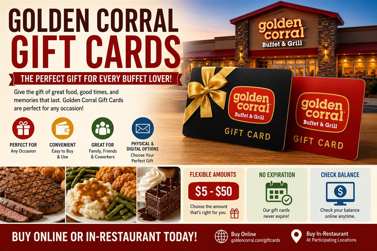 Golden Corral Gift Cards guide showing physical cards digital options flexible amounts no expiration and balance checking